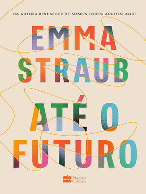 cover image of Até o futuro